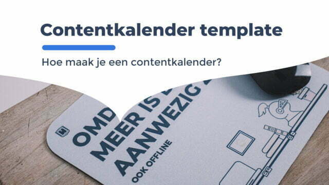 Hoe maak je een contentkalender